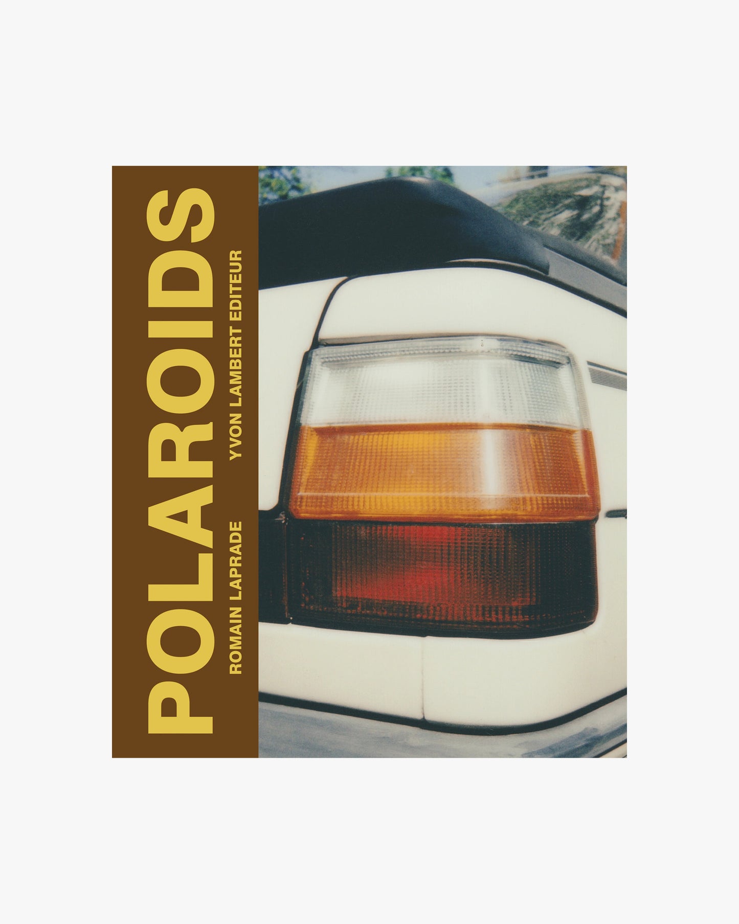 ROMAIN LAPRADE - Polaroids