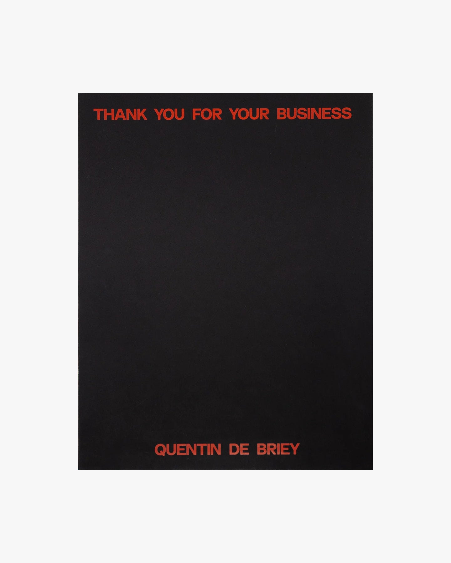 QUENTIN DE BRIEY - Thank you for your Business