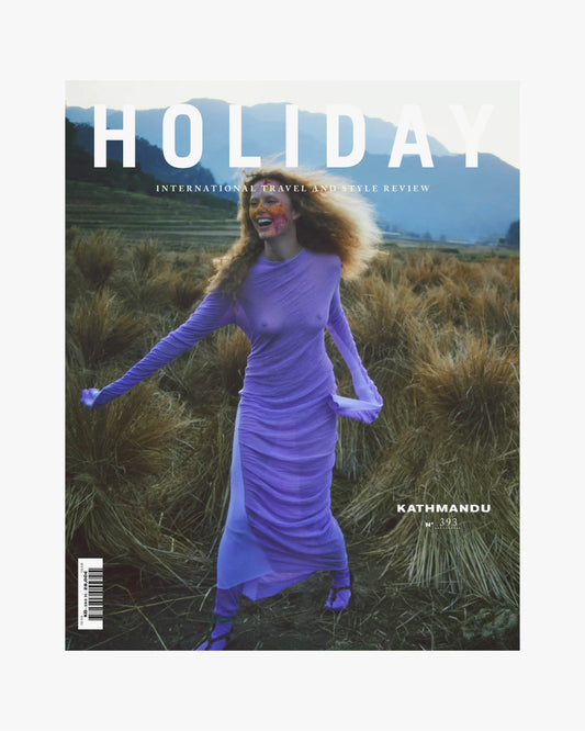 HOLIDAY MAGAZINE - Issue #393 - Cover 2 - The Kathmandu Issue﻿